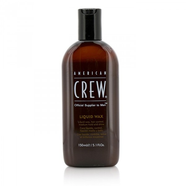 Liquid Wax - American Crew Soins capillaires 150 ml